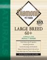 Diamond Pet Foods
Diamond Naturals Large Breed (60+) Adult Formula